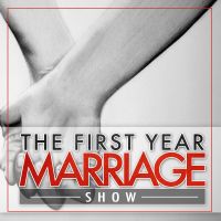 First Year Marriage Show: Marriage Advice | Newlyweds | Engaged Couples | Relationships cover
