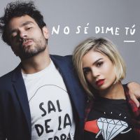 No Sé, Dime Tú cover