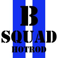 B Squad Hotrod: 4 guys building cars and hot rods cover