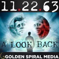 11.22.63 A Look Back | A Fan Podcast for Hulu’s 11.22.63 Stephen King Series cover