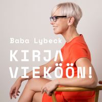 Baba Lybeck, kirja vieköön! cover