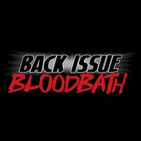 Back Issue Bloodbath | Geek Hard cover