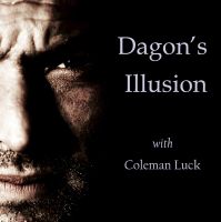 Dagon's Illusion with Coleman Luck cover