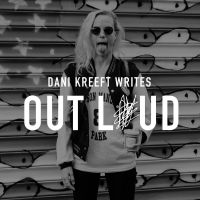 Dani Kreeft Writes Out Loud cover