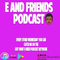 E And Friends Podcast cover