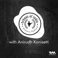 Echoes Of India: A History Podcast cover