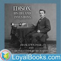 Edison, His Life and Inventions by Frank Lewis Dyer and Thomas Commerford Martin cover