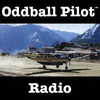 Oddball Pilot Radio: Fuel for an unconventional flying career cover