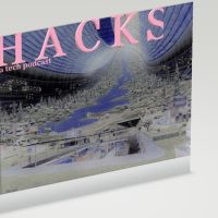 HACKS | a tech podcast cover