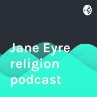 Jane Eyre religion podcast cover