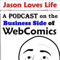 Jason Loves Life Podcast - Helping Your WebComic Live Long and Prosper cover