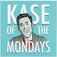 Kase of the Mondays Podcast cover