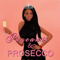 Pageants & Prosecco cover