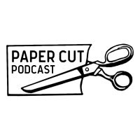 Paper Cut Podcast cover