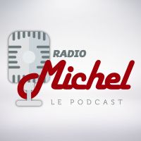 Radio Michel, le podcast cover
