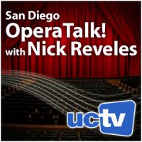 San Diego Operatalk with Nick Reveles (Video) cover