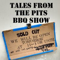 Tales from the pits, a Texas BBQ podcast featuring trendsetters, leaders, and icons from the barbecue industry cover