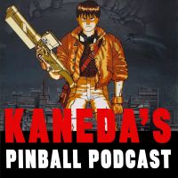 Kaneda's Pinball Podcast cover