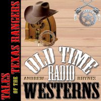 Tales of the Texas Rangers - OTRWesterns.com cover