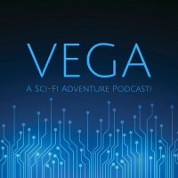 Vega: A Sci-Fi Adventure Podcast! cover