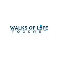 Walks Of Life Podcast cover