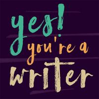 Yes! You're A Writer cover