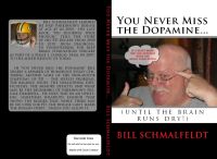 You Never Miss the Dopamine (until the brain runs dry) cover
