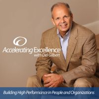 Accelerating Excellence with Del Gilbert cover