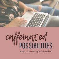 Caffeinated Possibilities cover