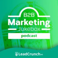 B2B Marketing Jukebox Podcast cover