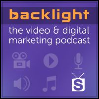 Backlight : The Video & Digital Marketing Podcast cover