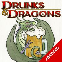 The Abridged Drunks and Dragons cover