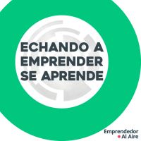 Echando a Emprender Se Aprende cover