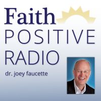 Faith Positive Radio: Increase your Faith with greater Joy at work so you Love God and others more! cover