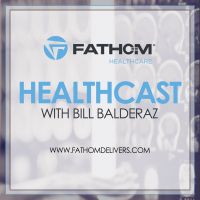 Fathom Healthcare Healthcast cover