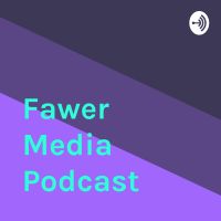 Fawer Media Podcast cover