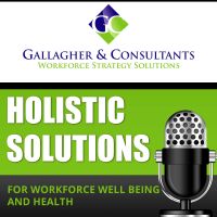 Gallagher and Consultants Presents Holistic Workforce Solutions cover