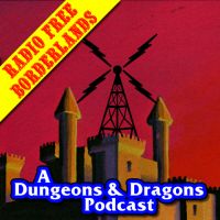 Radio Free Borderlands: A Dungeons & Dragons Podcast cover