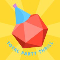 Total Party Thrill: RPG Advice From Our Table to Yours cover