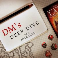 The DM'S Deep Dive with Mike Shea cover