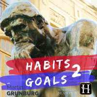 Habits 2 Goals: The Habit Factor® Podcast with Martin Grunburg | Goal Achievement, Productivity & Success – Simplified cover