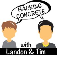 Hacking Concrete with Tim Seay & Landon Blanks cover
