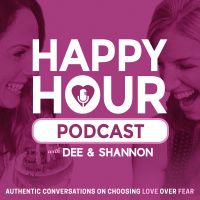 Happy Hour Podcast with Dee and Shannon cover