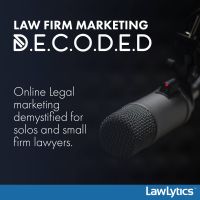 Law Firm Marketing Decoded cover
