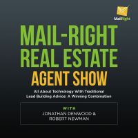 Mail-Right: Real Estate Agents Show: About Technology & Online Marketing & Getting Seller Leads cover