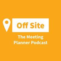 Off Site: The Meeting Planner Podcast cover