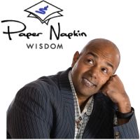 Paper Napkin Wisdom - Podcast and Blog for Entrepreneurs, Leaders and Difference-Makers cover