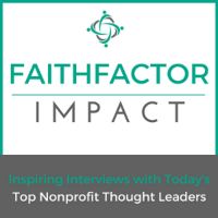FAITHFACTOR IMPACT Join The Top Nonprofit Leaders to REFUEL. RECONNECT.GET INSPIRED cover