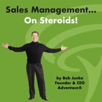 Sales Management...On Steroids! cover
