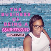 TAB Talk: The Business of Being A Woman cover